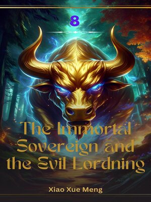 cover image of The Immortal Sovereign and the Evil Lord